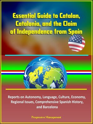 cover image of Essential Guide to Catalan, Catalonia, and the Claim of Independence from Spain